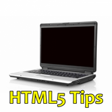 HTML5 Tips