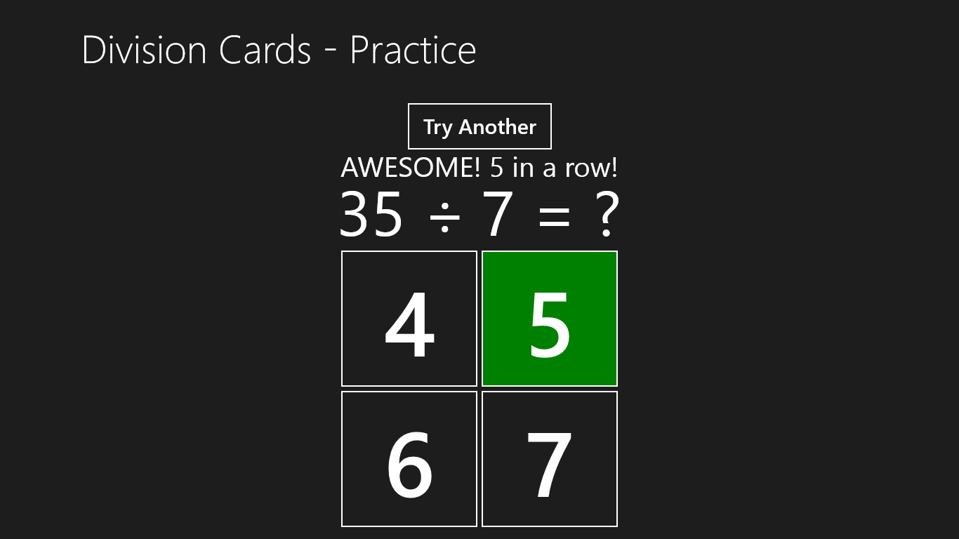 The user will be encouraged with a counter showing how many answers they got right in a row.