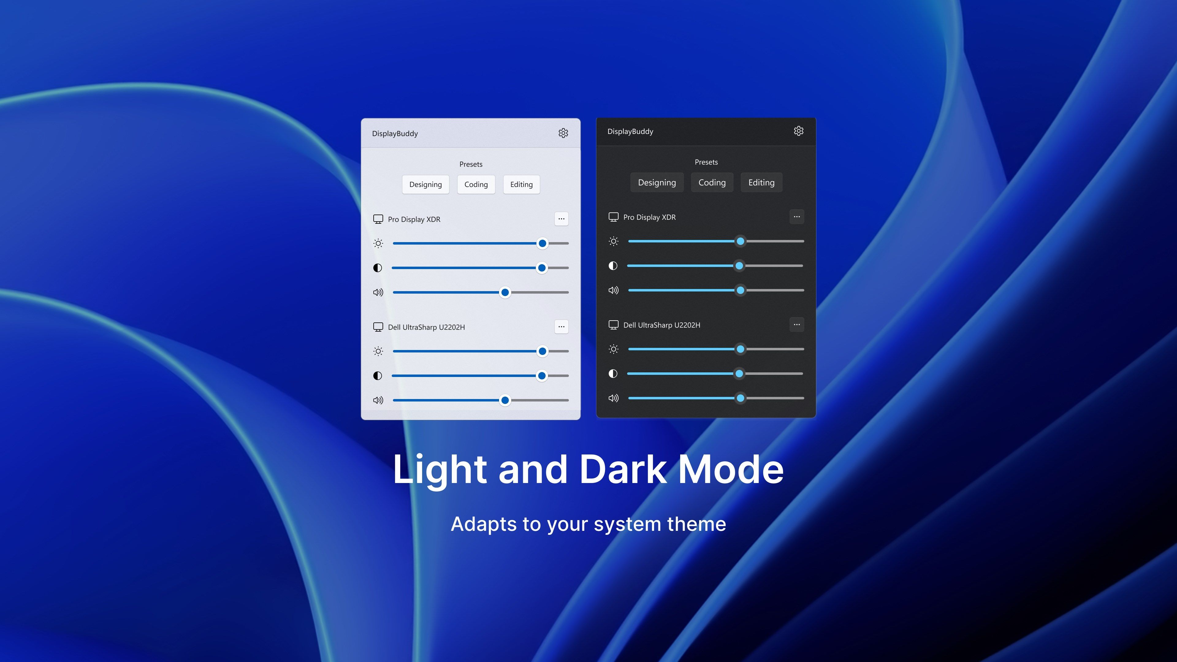 Looks great in both light and dark mode!