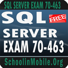 SQL SERVER EXAM 70-463 FREE