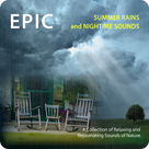 Epic Summer Rains and Nighttime Sounds - with Bonus eBooklet: Cloud Identification Guides