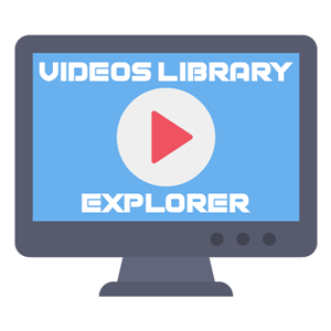 Videos Library Explorer