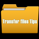 Transfer files Tips