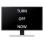 Turn monitors off now