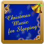 Christmas Music for Sleeping