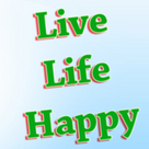 Live Life Happy