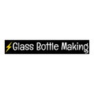 Glass Bottle Making