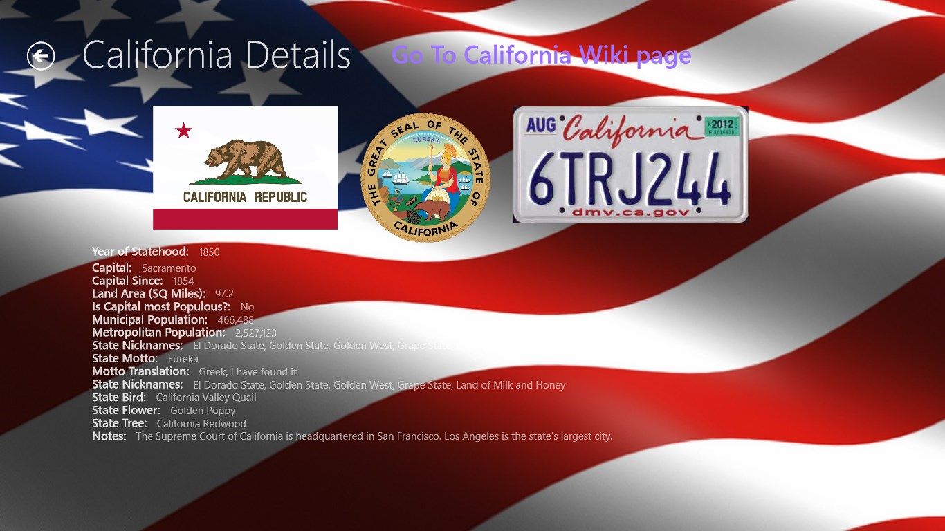 The details view shows all 3 pictures, Flag, Seal and License plate. the rest of the included state details are presented. The link at the top will open the Wikipedia page in your browser.