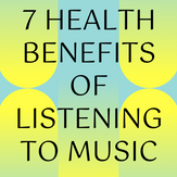 7 HEALTH BENEFITS OF LISTENING TO MUSIC