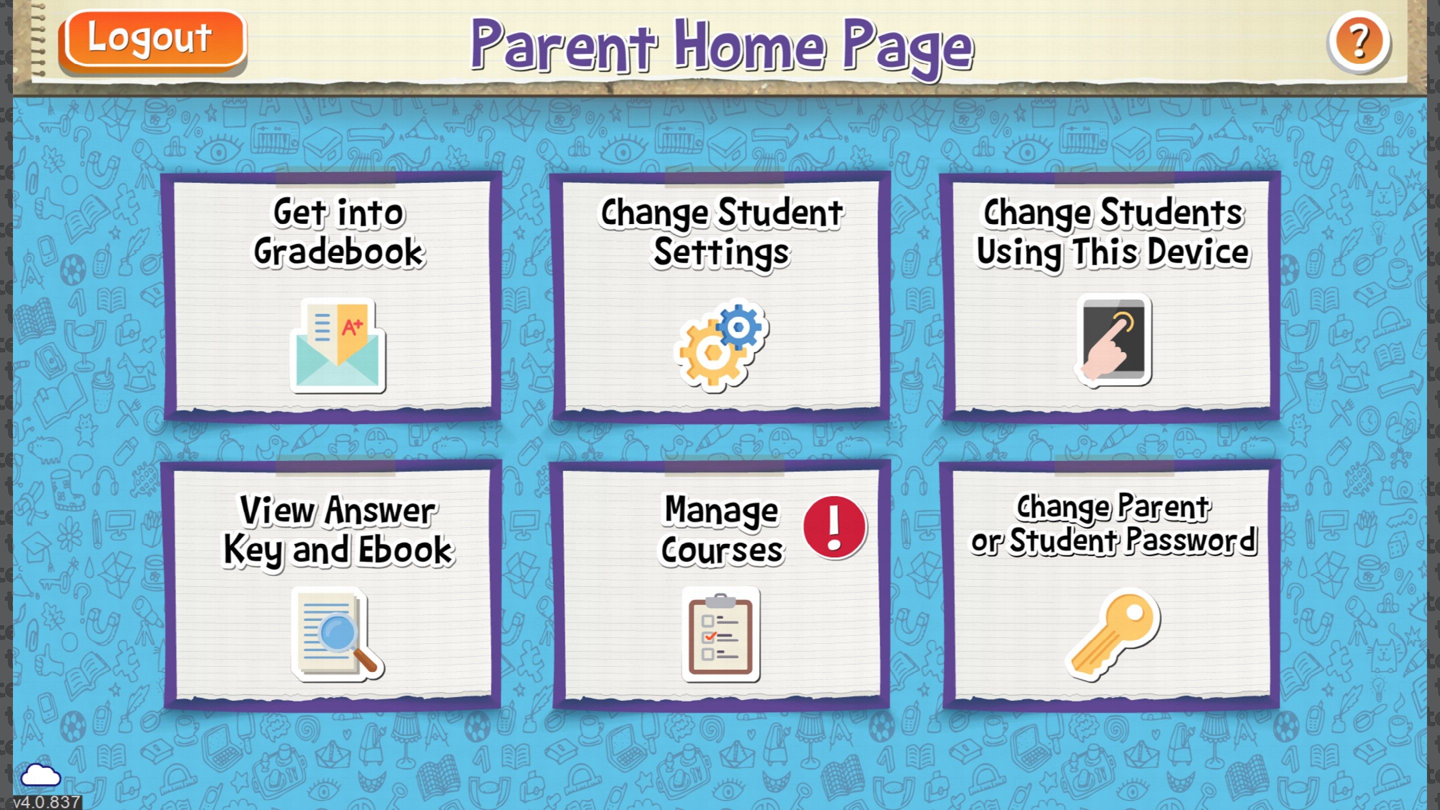 From the Parent Home Page, you can monitor your students’ progress, manage your courses, and set preferences.