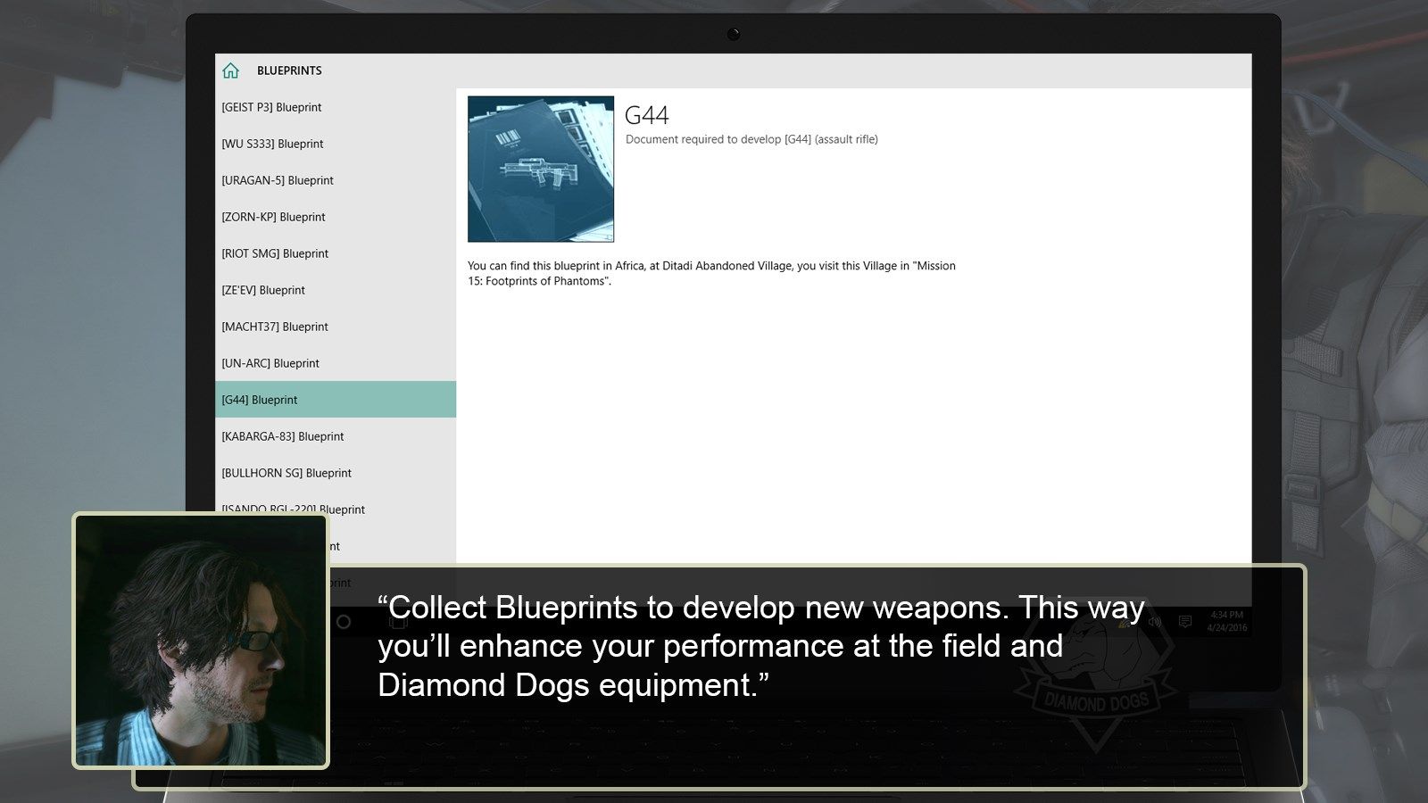 Collect Blueprints to develop new weapons. This way you'll enhance your performance at the field and Diamond Dogs equipment.