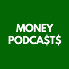 Money Podcasts