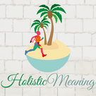 Holistic Meaning _ Health and Wellness