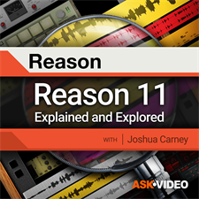 Reason 11 Explained Course By Ask.Video