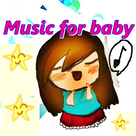 Music for baby