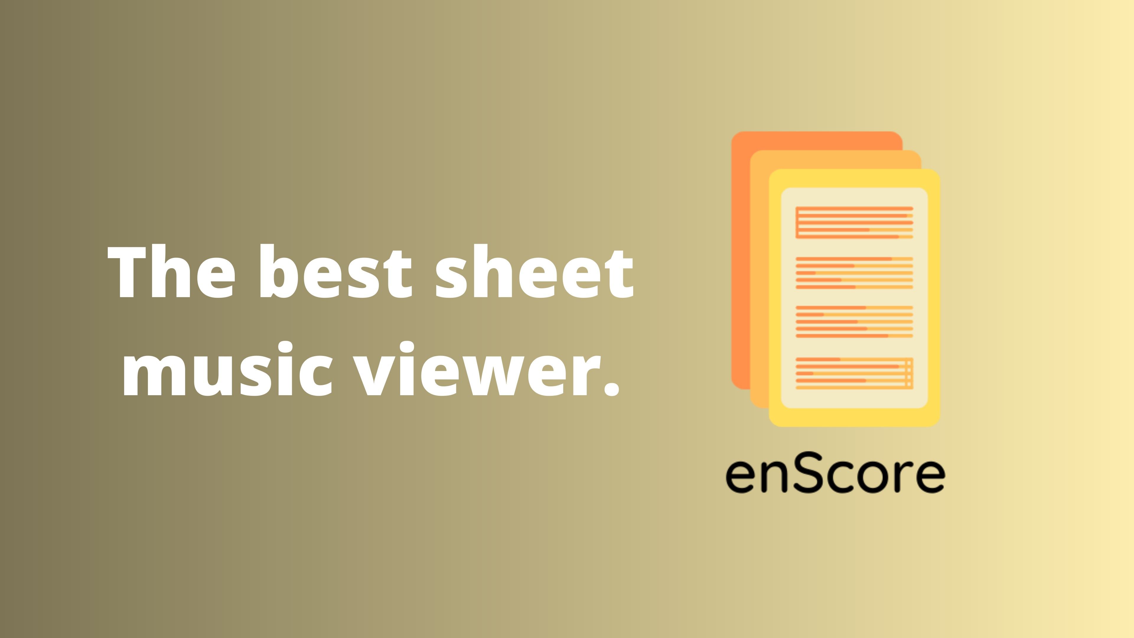 The best sheet music viewer.