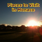 Places to Visit in Monaco