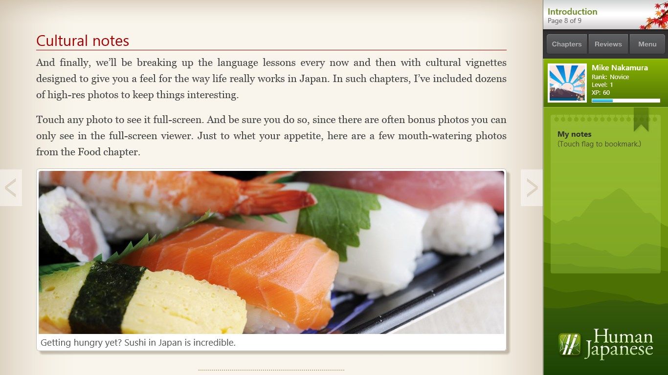 Cultural notes and full-screen photos help keep you excited about the language.