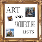 Art and Architecture Lists