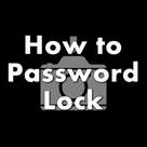How to Password Lock