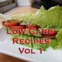 Low Carb Recipes Videos Vol 1
