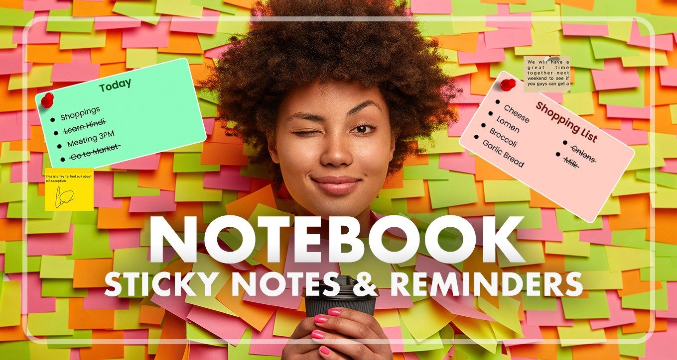 Notebook: Sticky Notes and Reminders