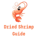 Dried Shrimp Guide