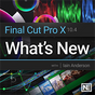 Whats New Course For Final Cut Pro 10.4