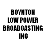 BOYNTON LOW POWER BROADCASTING INC