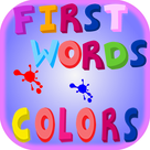 First Words Colors - Kids Play and Learn