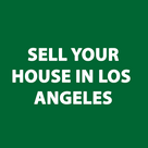 Sell Your House in Los Angeles using these three very easy steps.