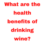 What are the health benefits of drinking wine?