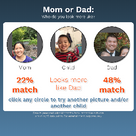 Mom or Dad: Which Parent?