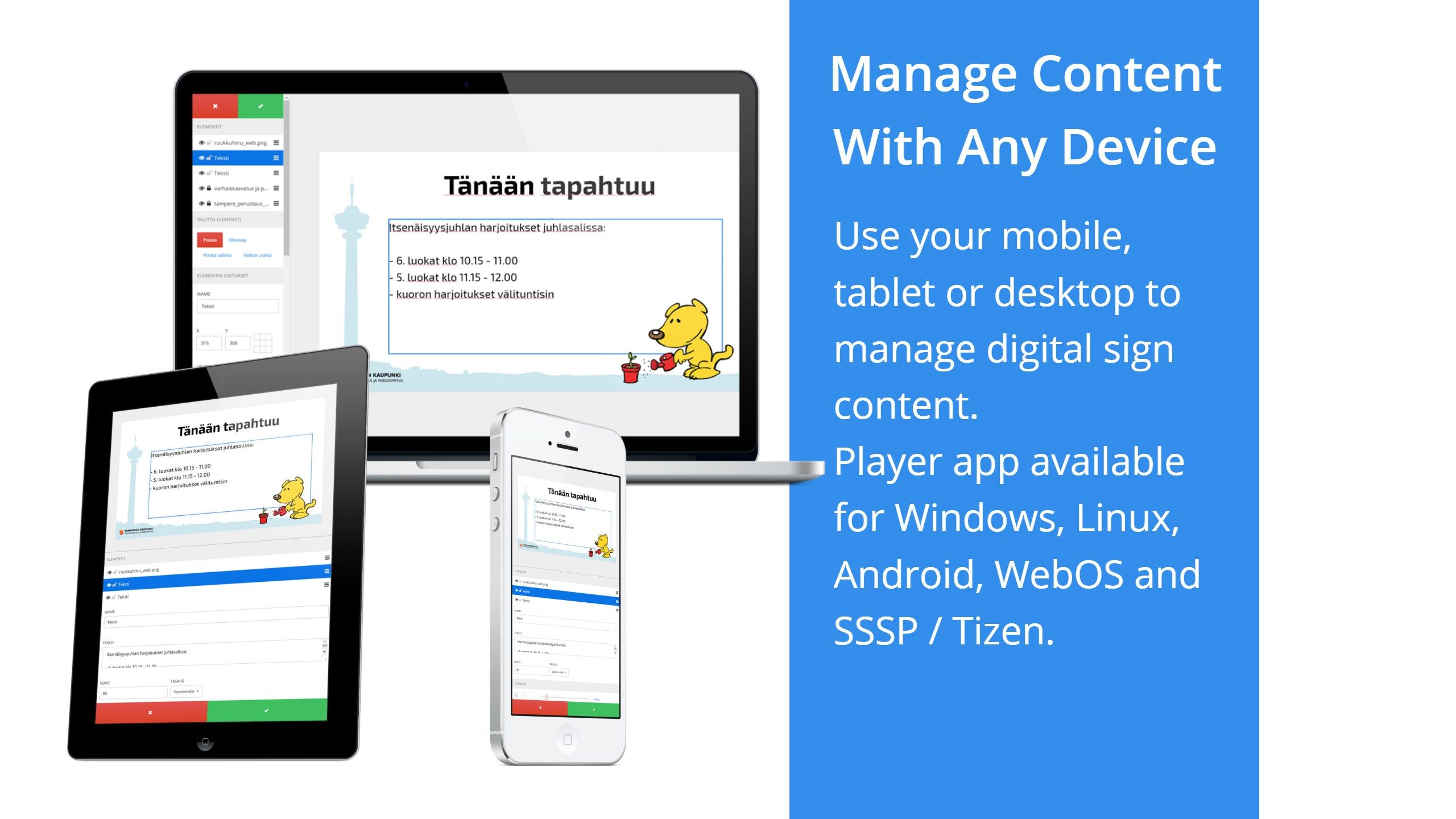 Manage content with any device.