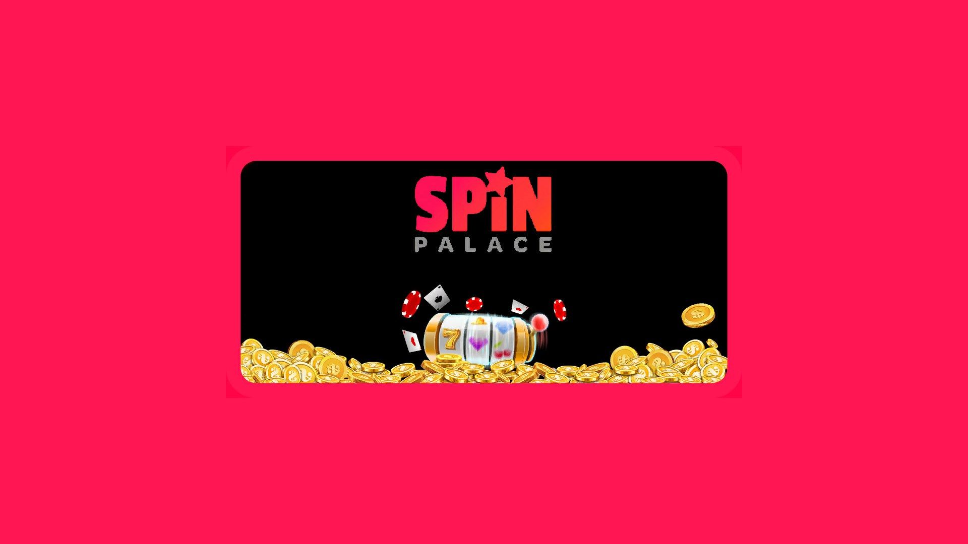 Spin Palace Slots Game