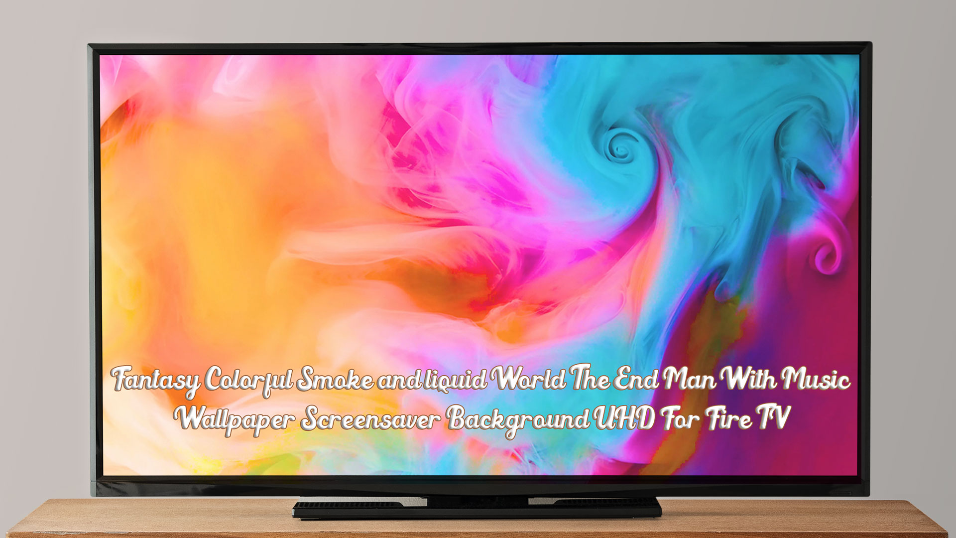 Fantasy Colorful Smoke and liquid World The End Man With Music Wallpaper Screensaver Background UHD For Fire TV - NO ADS