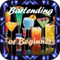 Mixology/Drink Mixing for Beginners