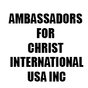 Ambassadors For Christ International-Usa Inc