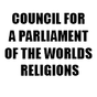COUNCIL FOR A PARLIAMENT OF THE WORLDS RELIGIONS