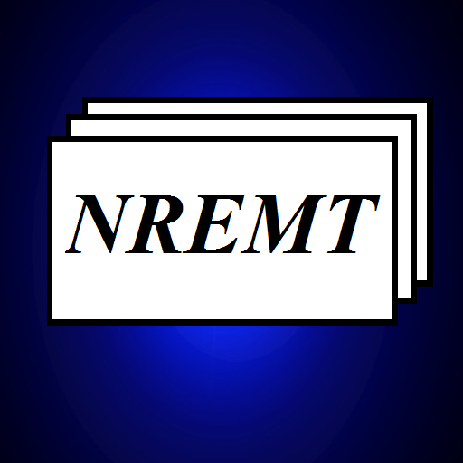 NREMT Emergency Medical Technicians Exam Flashcards