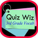 Quiz Wiz - 3rd Grade Vocabulary