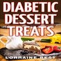 Diabetic Dessert Treats