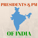 Indian Presidents and PMs