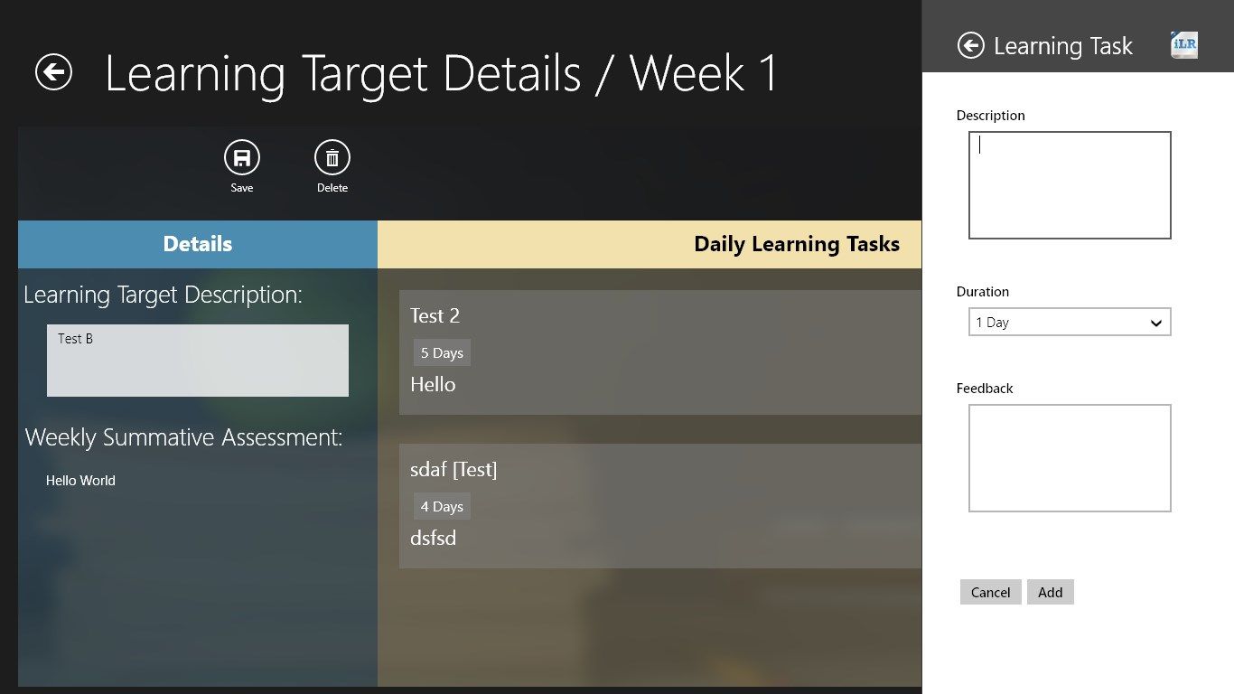 Plan Daily Tasks screen. Displays all of the Daily Tasks for the selected Weekly Target.