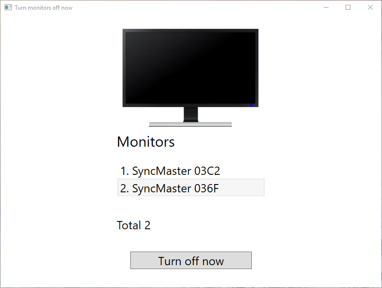 Turn monitors off now