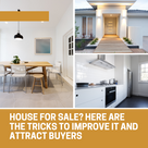 House for sale? Here are the tricks to improve it and attract buyers