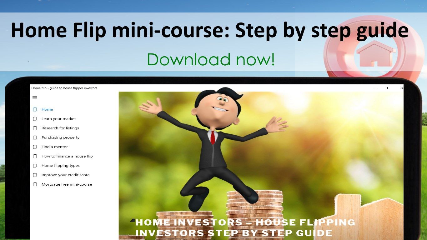 Home Flip Course - A step by step house flipping guide