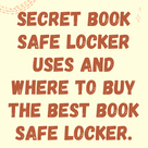 Secret Book Safe Locker uses and where to buy the best book safe locker.