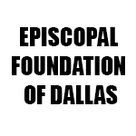 EPISCOPAL FOUNDATION OF DALLAS