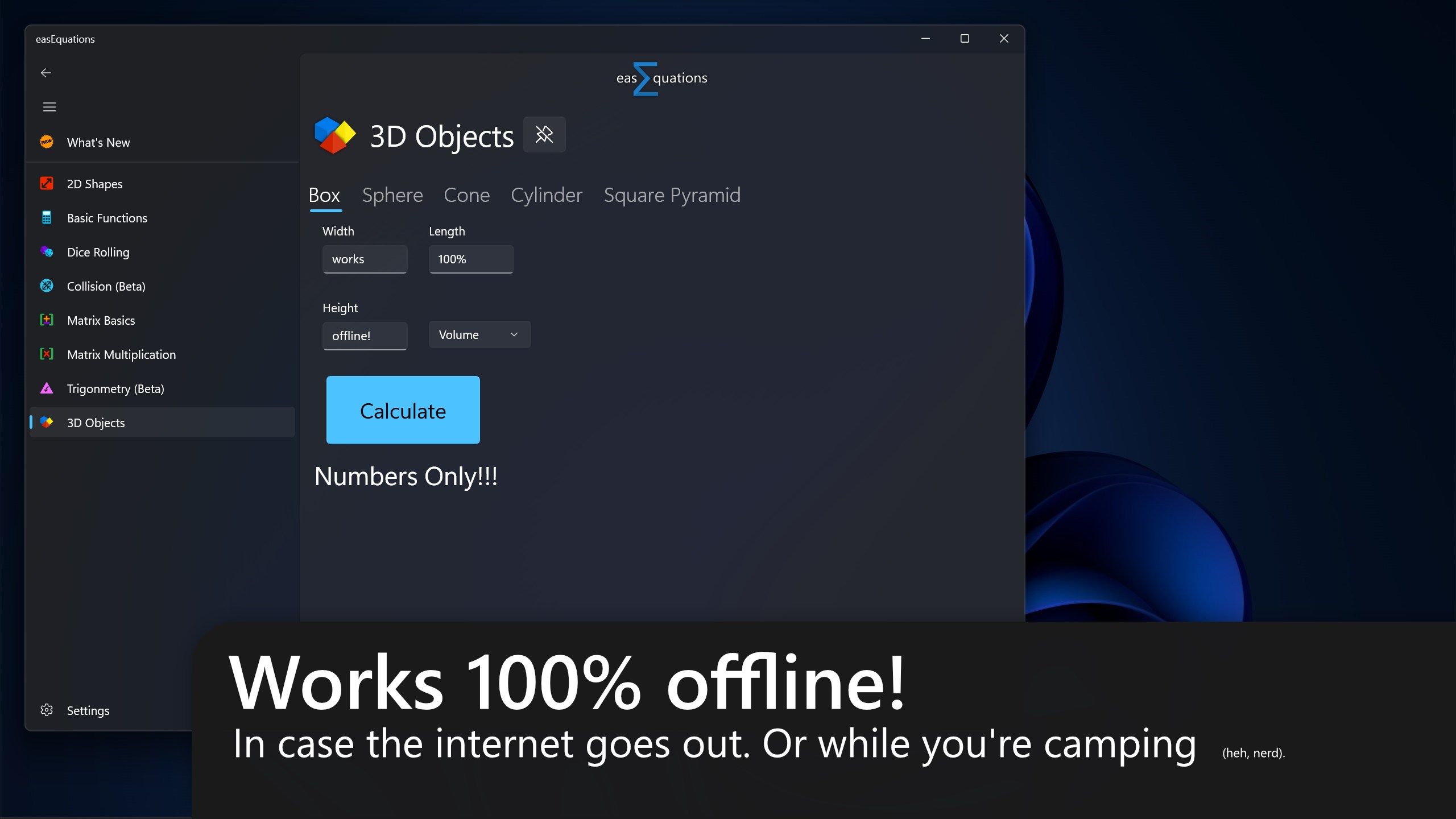 Works 100% offline!